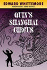 Quin's Shanghai Circusby Edward Whittemore