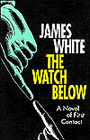 The Watch Below by James White